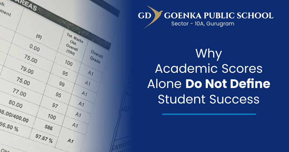 Why Academic Scores Alone Do Not Define Student Success